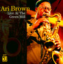 Live At The Green Mill - Ari Brown