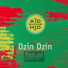 Adhd / Din Din - Adhd     /  Din Din