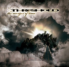 Ravages Of Time-Best Of - Threshold