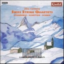 Schaeuble/Schutter/Schmid - Swiss String Quartets