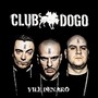 Vile Denaro - Club Dogo