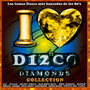 I Love Disco Diamonds Collection 46 - I Love Disco Diamonds   