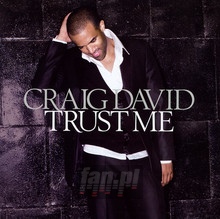 Trust Me - Craig David - powiększ Trust Me - Craig David