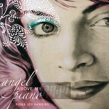 Angel Above My Piano - Fiona Joy Hawkins 