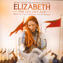 Elizabeth: The Golden Age  OST - Craig Armstrong / A.R. Rahman
