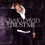 Trust Me - Craig David