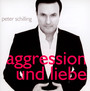 Aggression & Liebe - Peter Schilling