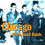 Chicago: White Small Band - V/A