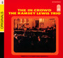 The In Crowd - Ramsey Lewis Trio 