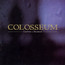 Chapter I: Delerium - Colosseum