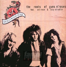 The Roots Of Guns'n'roses - Hollywood Rose