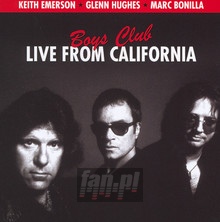 Boys Club Live L.A. California - Emerson  /  Bonilla  /  Hughes