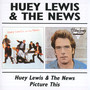 Huey Lewis & The News - Huey Lewis