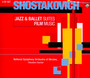 Jazz & Ballett Suites/Film Music - D. Shostakovich