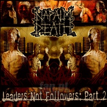 Leaders Not Followers 2 - Napalm Death