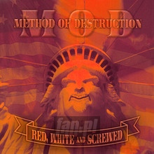Red, White & Screwed - M.O.D. - bigger Red, White & Screwed - M.O.D.