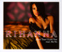 Hate That I Love You - Rihanna