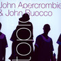 Topics - John Abercrombie  & John