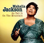 Go Tell It On The Mountain - Mahalia Jackson