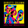 Lips That Would Kiss - The Durutti Column 