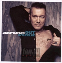 Out In The Blue - Jimmy Barnes