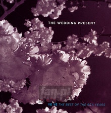 Best Of The RCA Years - The Wedding Present 