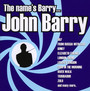 Name Is Barry..John Barry [Best Of] - John Barry
