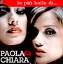 Le Piu Belle Di - Paola & Chiara