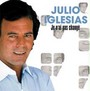 Je N'ai Pas Change - Julio Iglesias