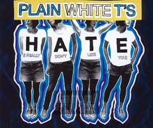Hate - Plain White T'S - powiększ Hate - Plain White T'S