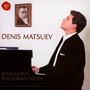Rachmaninov: Unknow Rachmaninoff - Denis Matsuev