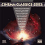 Cinema Classics 2003  OST - V/A
