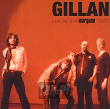 Live At The Marquee 1978 - Gillan