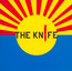 The Knife - The Knife