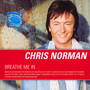 Breathe Me In - Chris Norman