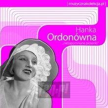 Muzyczna Kolekcja - Hanka Ordonwna
