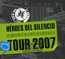 Tour 2007: Live - Heroes Del Silencio