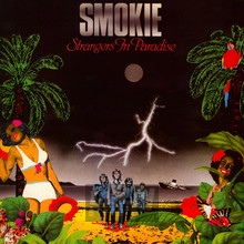 Strangers In Paradise - Smokie