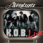 K.O.B. Live From Madison. - Aventura