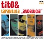 Andalucia - Tito & Tarantula