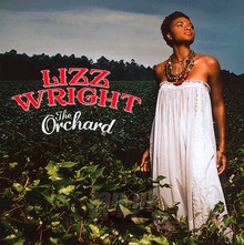 The Orchard - Lizz Wright