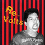 The Re-Volts - Re-Volts, The