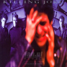 Night Time - Killing Joke