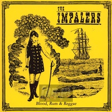 Blood, Rum & Reggae - Impalers
