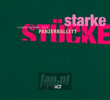 Starke Stuecke - Panzerballett