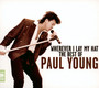Wherever I Lay My Hat - Paul Young