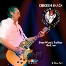 Stan Would Rather Go Live - Chicken Shack