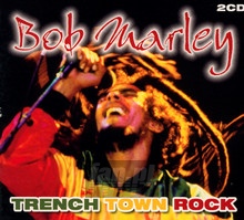 Trenchtown Rock - Bob Marley