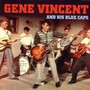 And His Blue Caps - Gene Vincent