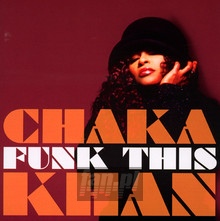 Funk This - Chaka Khan
